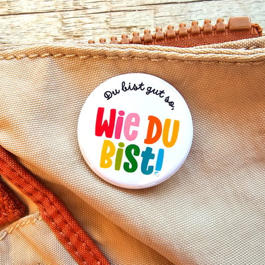 Du bist gut so