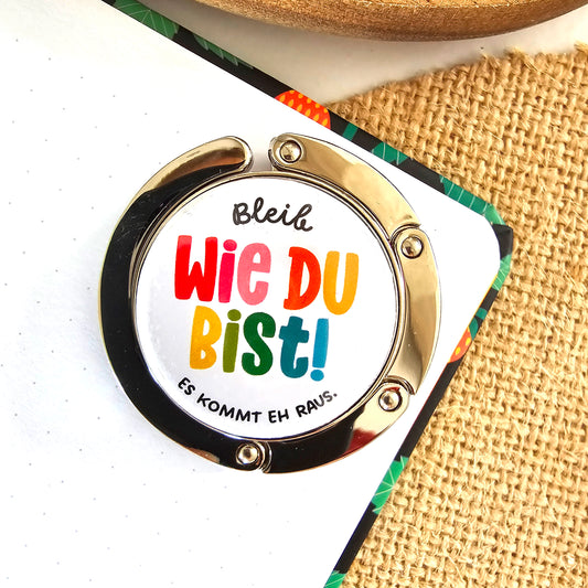 Bleib wie du bist